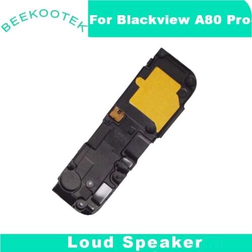 New Original For A80 Pro Loud Speaker LoudSpeaker Buzzer Ringer Horn For Blackview A80 Pro Phone Part Accessories