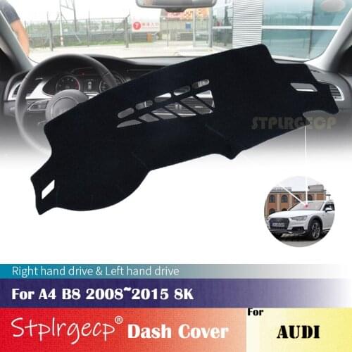 For Audi A4 B8 2008~2015 8K Anti-Slip Dashboard Cover Protective Pad Car Accessories Sunshade Carpet 2014 2013 2012 2011 2010