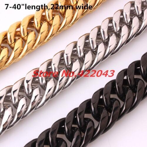 Granny Chic 22mm 7-40inch Mens Boys Silver Gold Black color CURB CUBAN Necklace Stainless Steel Chain Wholesale Price