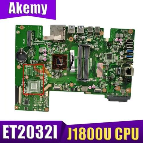 New Akemy ET2032I Mainboard For ASUS ET2032I ET2032 All-in-one Motherboard 100% Test OK With J1800U CPU