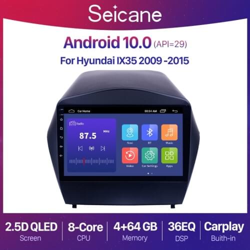 Seicane Android 10.0 9" 2+32G Car Radio Auto Audio QLED For 2009 2010 2011 2012-2015 Hyundai IX35 2din GPS Multimedia Player