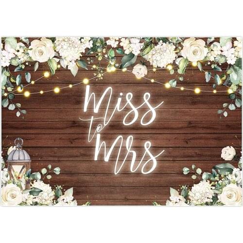 Miss to Mrs Backdrop for Bridal Shower Rustic White Floral Brown Wood Flower Wooden Decoration Wedding Bride to Be Engagement