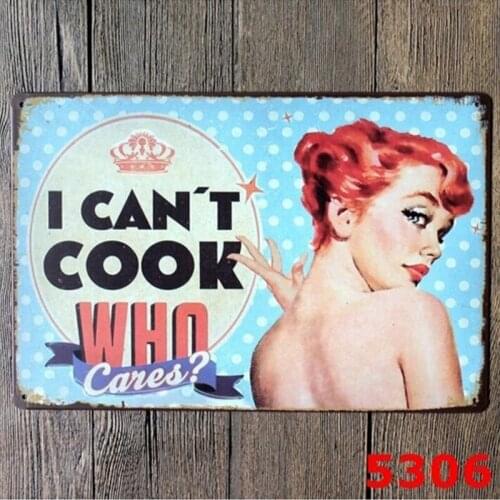 I Can't Cook Who Cares? Retro Tin Signs Metal Poster Home Pub Bar Wall Decor 20x30CM