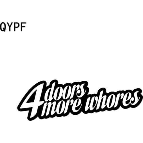 QYPF 14.5CM*4.8CM Funny 4 DOORS FOR MORE WHORES Vinyl Car Window Sticker Decal Black Silver C15-3037