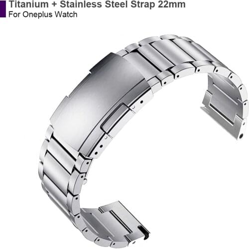 Titanium + Metal stainless steel Clasp Strap For Oneplus Watch Band one plus Smartwatch Watchband Bracelet Wristband Accessories