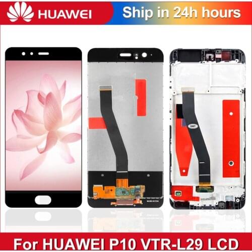 For HUAWEI P10 Display LCD Touch Screen with Frame Original For HUAWEI P10 LCD Display with Frame 5.1 inch VTR-L09 L10 L29