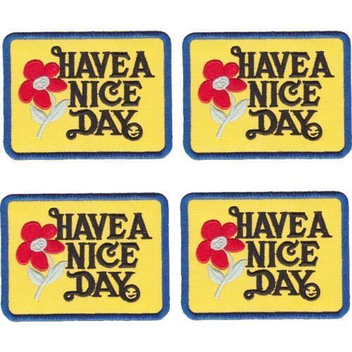 Have a Nice Day with a red flower in yellow background Full of love Embroidered iron on patch Private Custom Embroidery Patch