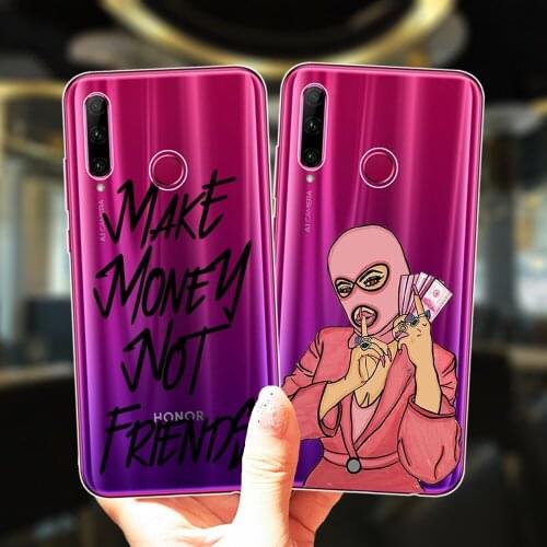 MAKE MONEY Not Friends Phone Case For Huawei Honor 20 Lite 10i 20i 30i 9 10 20 30 10X Lite Pro 9X 8X 8C Soft Silicone Cover
