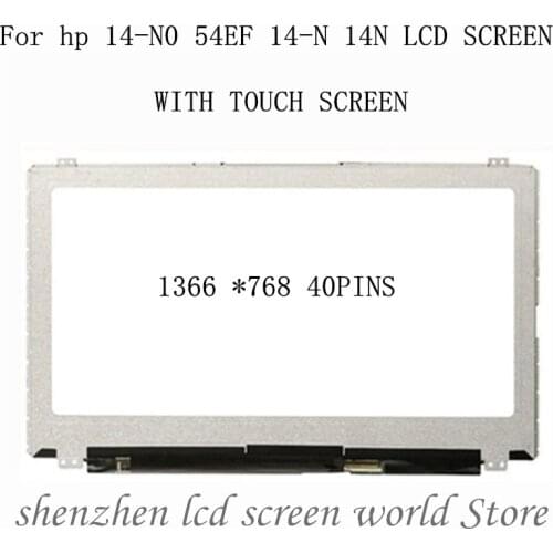 100%TEST GOOD WORK 14INCH LCD For hp 14-N054EF With Touch Screen For HP 14-N 14N B140XTT01.0
