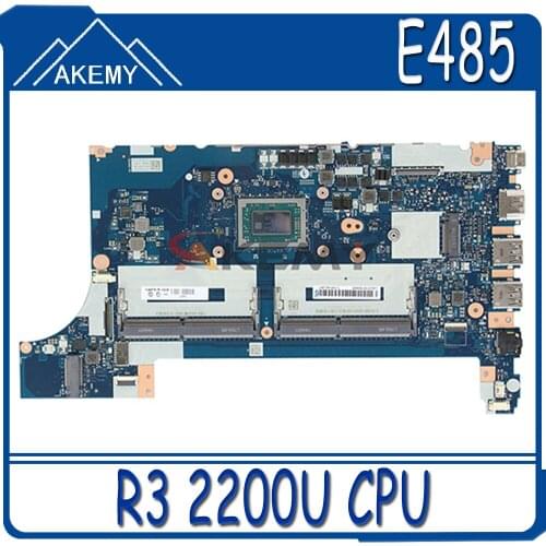 Akemy For Lenovo ThinkPad E485 E585 Laptop Motherboard EE485 EE585 NMB531 CPU AMD R3 2200U To Test 100% Work FRU 02DC238 02DC235