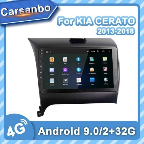 Carsanbo 2G+32G Android 9.0 Car Multimedia for Kia Cerato K3 2013 2014 2015 Car Radio Video Navigation Player GPS DSP 2 Din Dvd