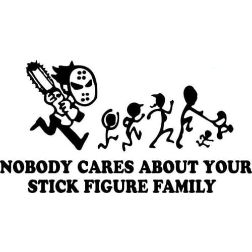 K01--- "NOBODY CARES ABOUT YOUR STICK FIGURE FAMIL for Apple Macbook Pro Air Retina Vinyl Notebook reflective car decal sticker