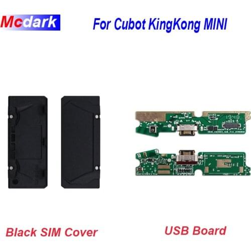 For Cubot KingKong MINI USB Charging Port Board Flex Cable For Cubot KingKong MINI SIM Cover Connector Phone Repair Accessorie