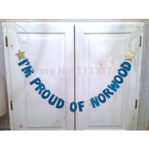 I'm Proud Of Norwood (Insert Your Name) Banner -- Congratulations or Graduation Photo Prop / Decoration personalized garland