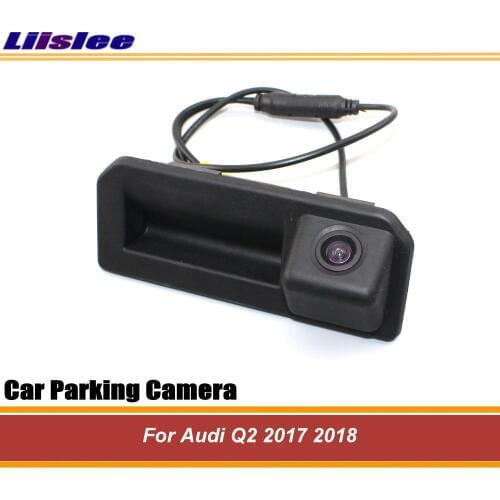 Auto Back Door Handle Reverse Camera For Audi Q2 2017 2018 Integrated Car Android System HD SONY CCD III CAM