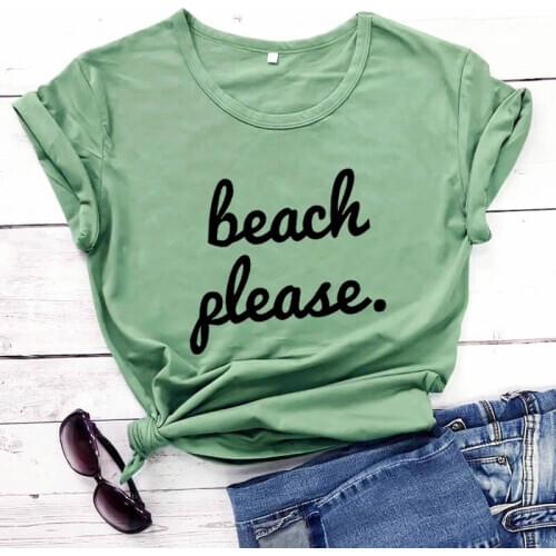 Beach Please 2020 New Arrival Funny T Shirt vacation Shirt Travel shirts Beach Shirts Vacay Shirt Tropical Shirts