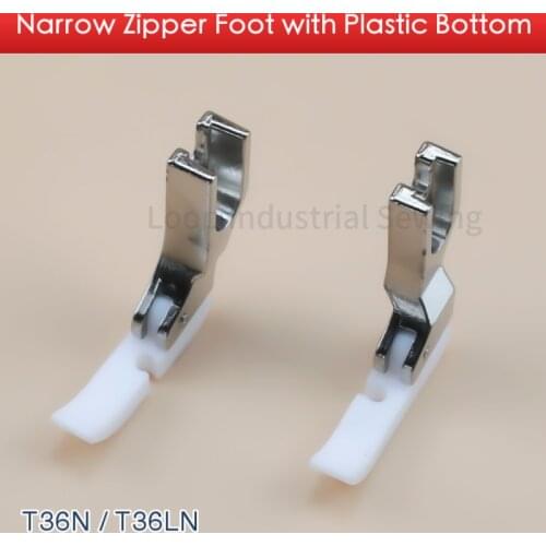 T36N T36LN Narrow Zipper Foot with Plastic Bottom Fit for All of Industrial Single Needle Lockstitch Sewing Machine Accessories