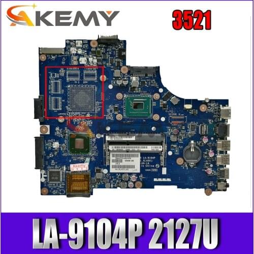 Akemy FOR Inspiron 3521 Laptop motherboard 03H0VW 3H0VW LA-9104P DDR3 2127U tested