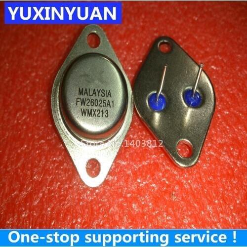 FW26025A1 FW26025A1 FW26025AI FW26025 TO-3 1PCS