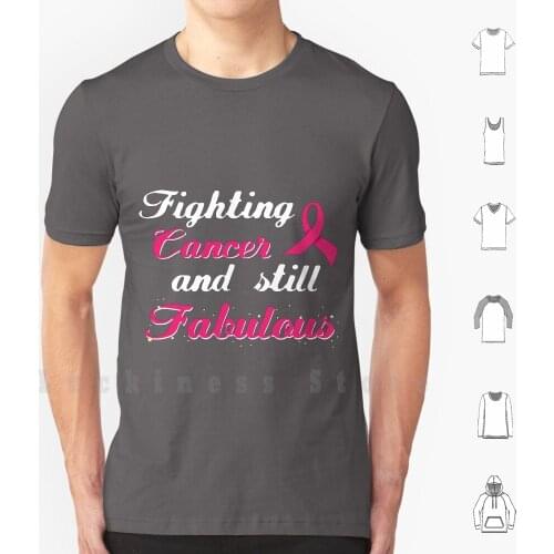 Fighting Cancer And Still Fabulous Gift For Cancer Fighter Cancer T-Shirt Iphone Samsung Phone Case Coffee Mug