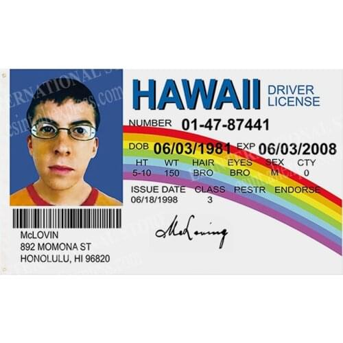 Driver License Flag HAWAII McLOVIN Flag 90 x 150cm 3 x 5ft Custom Banner Metal Holes Grommets