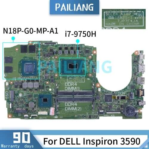 PAILIANG Laptop motherboard For DELL Inspiron 3590 I7-9750H Mainboard CN-0WGHCV 0WGHCV 18825-1 N18P-G0-MP-A1 DDR4 tesed