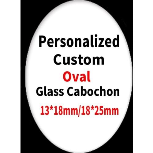 10pcs/lot Custom 13x18mm/18x25mm Oval Glass Cabochon DIY Picture/Photo Glass Demo Flat Back Making Jewelry Findings