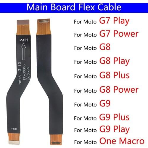 New For Motorola Moto G7 Play Power One Hyper Motherboard FPC Main Board Connector Flex Cable Parts