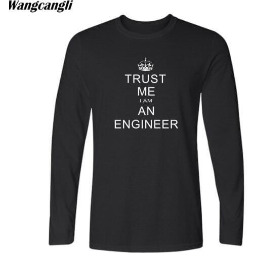 Trust Me I'M AN ENGINEER Letters Printed T-Shirt Men/Women Funny Modal Black T Shirt Spring Summer New Tshirt Tops 4XL Clothes