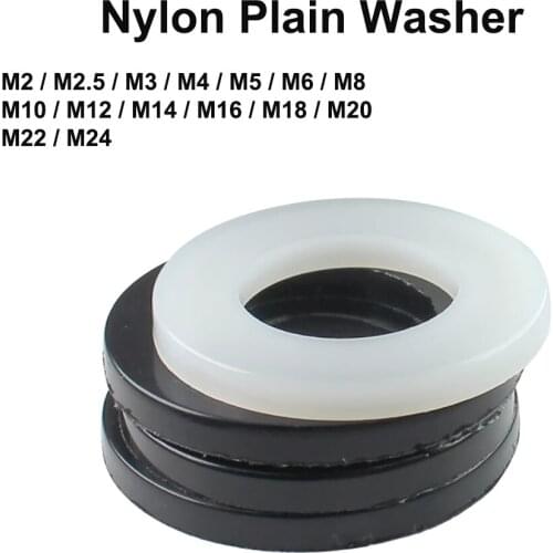 Nylon Plain Washer Black and White M2 M2.5 M2.6 M3 M4 M5 M6 M8 M10 M12-M24