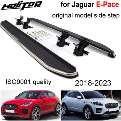 New arrival for Jaguar E Pace E-Pace 2017-2020, OE model running board side step nerf bar,Hitop-5years SUV experiences