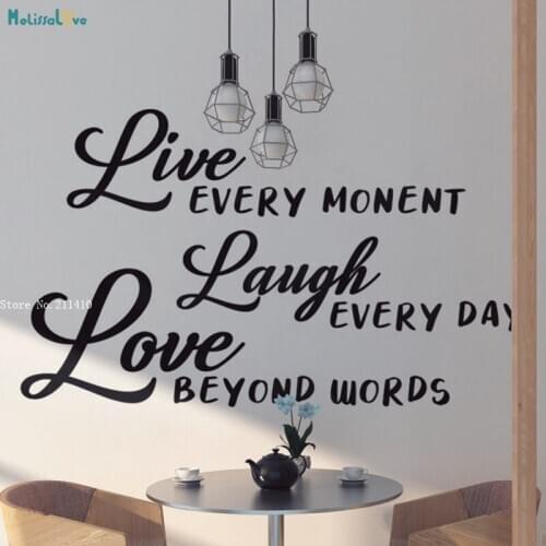 Live Every Moment Laugh Day and Love Beyond Words Quote Wall Sticker Home Decoration Living Room Decals Self-adhesive YT3596