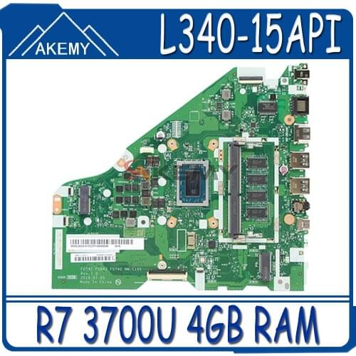 Akemy For Lenovo L340-15API L340-17API V155-15API Laptop Motherboard FG542 FG543 FG742 NM-C101 CPU R7 3700U 4GB RAM Tested 100