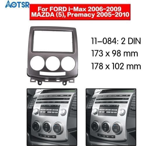2 din Car Radio Fascia frame Kit For FORD i-Max for MAZDA (5) Premacy Trim Dash Facia Panel Stereo Audio Bezel dash Mount Kit
