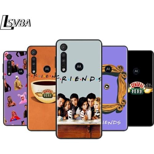 Firends TV Show for Motorola G9 G8 G E7 E6 One Play Marco Hyper Fusion Stylus Power Edge Plus Black Phone Case