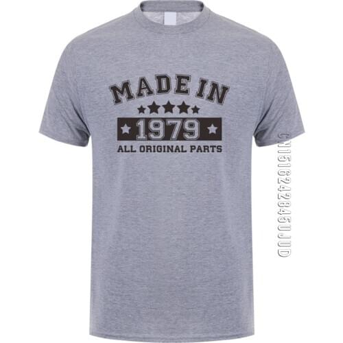Fashion Made In 1979 T Shirts Men Cotton Funny O Neck Birthday Gift 1979 T-shirt Tops Tee Cool Mans Tshirt