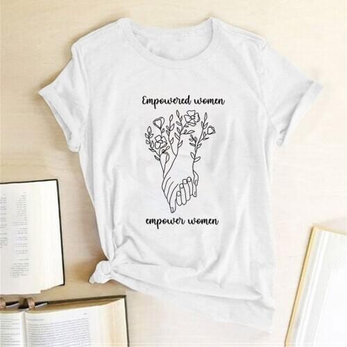 Empower Women Letter Printed Feminist T-shirt Women Short Sleeve Summer Feminism Shirt Woman Tops Clothes Graphic Tee Femme