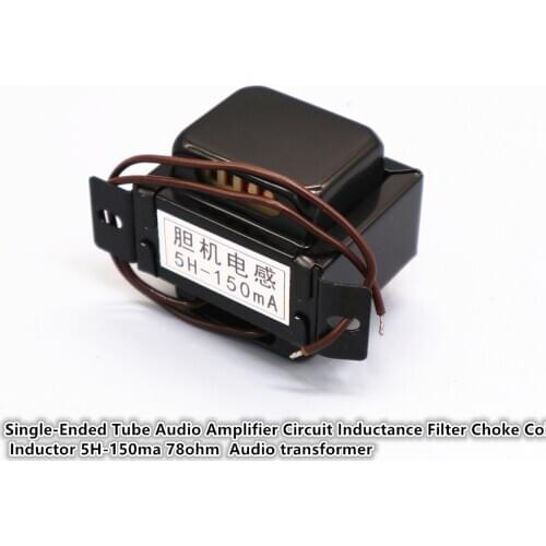 Single-Ended Tube Audio Amplifier Circuit Inductance Filter Choke Coil Inductor 5H-150ma 78ohm