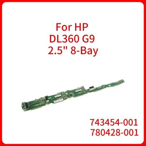 Original Hard Disk Backplane 743454-001 For HP DL360 G9 Gen9 DL 360 Server 2.5" 8-Bay SFF BackPlane board 780428-001