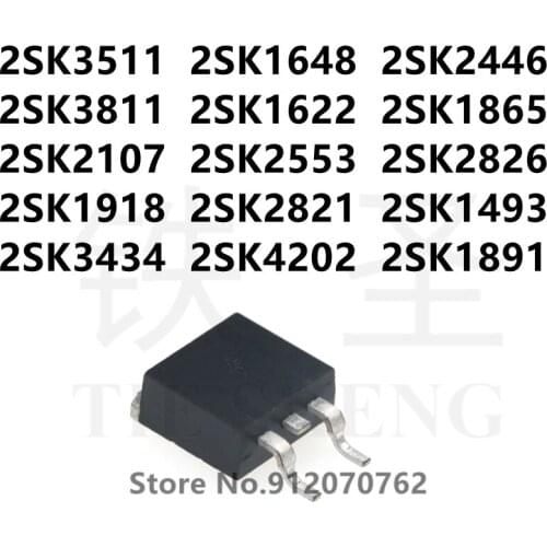 10PCS 2SK3511 2SK1648 2SK2446 2SK3811 2SK1622 2SK1865 2SK2107 2SK2553 2SK2826 2SK1918 2SK2821 2SK1493 2SK3434 2SK4202 2SK1891