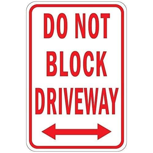 Everett Goodman Home Decor - Warning Sign Do Not Block Driveway.8x12 Inch Metal Tin Sign