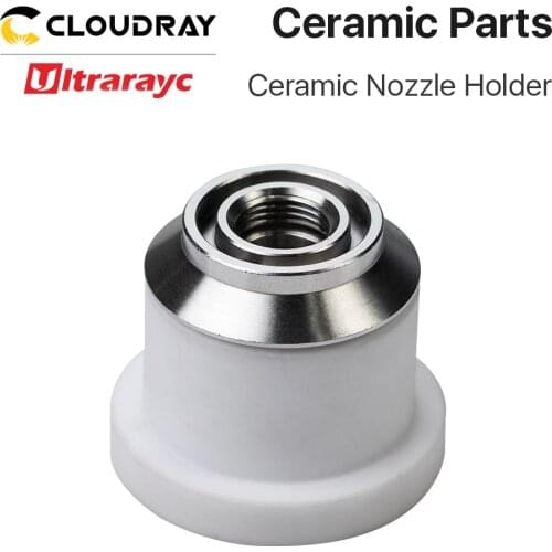 Ultrarayc Trumpf Nozzle Ceramic Holder for Trumpf Fiber Laser Cutting Head Dia.41mm Height 34mm