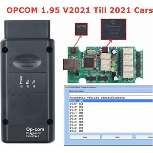 Best quality 200603a 2021 OPCOM 1.95 PIC18F458 FTDI FT232RQ Chip For Opel Car Scanner OP-COM V2021 For Cars Till 2021 can flash