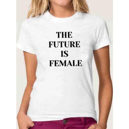 Women O-neck Short Sleeve Funny Tshirt Women Top Loose T-shirt Femme The Future Is Female Print Summer T-shirt