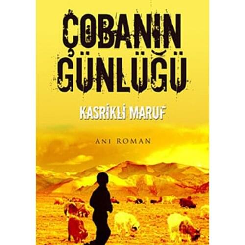 Shepherds Diary Kasrikli Maruf Cinius Contemporary Turkish Writers Sequence (TURKISH)