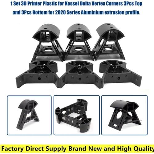 New 1 Set 3D Printer Plastic Black Kossel Delta Vertex Corners 3Pcs Bottom+3Pcs Top For 2020 Series Aluminium Extrusion Profile