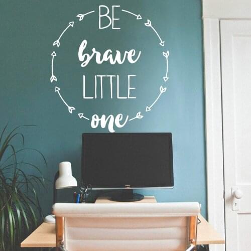 Funny Be Brave Life Nursery Wall Stickers Vinyl Art Decals Decor Living Room Bedroom Removable Wall Art MURAL Drop Shipping