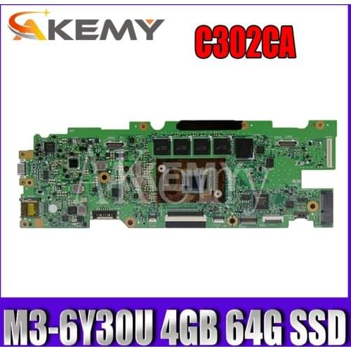 Akemy C302CA For Asus Chromebook Flip C302C C302CA Laotop Mainboard C302CA Motherboard W/ M3-6Y30U 4GB RAM 64G SSD