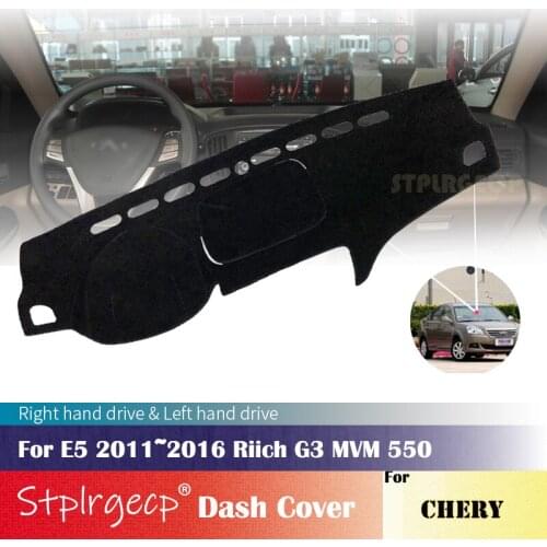 For Chery E5 2011~2016 Riich G3 MVM 550 Anti-Slip Dashboard Cover Protective Pad Car Accessories Sunshade Carpet 2015 2014 2013