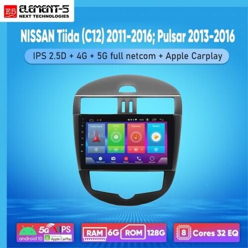 ELEMENT-5 10" 6G+128G Android10 4G 5G WIFI RDS DSP Car Radio For NISSAN Tiida (C12) 2011-2016; Pulsar 2013-2016 Navigation GPS